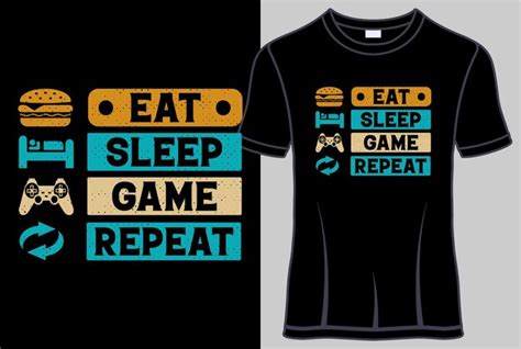 Premium Vector Eat Sleep Game Repeat T Shirt Design And Typography T