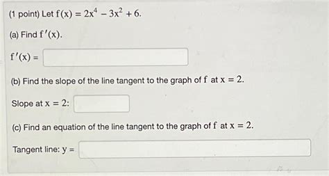 Solved 1 ﻿point ﻿let F X 2x4 3x2 6 A ﻿find