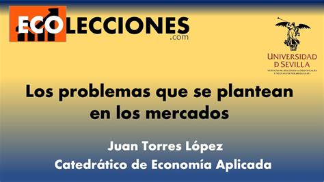 ECOLECCIONES 3 2 Los Problemas Que Se Plantean De Los Mercados YouTube