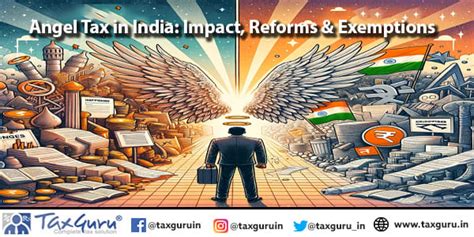 Angel Tax In India Impact Reforms Exemptions