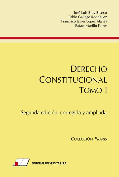 Derecho Constitucional Tomo I Segunda EdiciÓn Corregida Y Ampliada