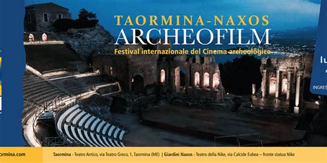 Taormina Naxos Archeofilm Festival Del Cinema Archeologico Dal Al