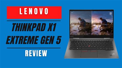 Lenovo Thinkpad X1 Extreme Gen 5 Review Powerful As Always Youtube