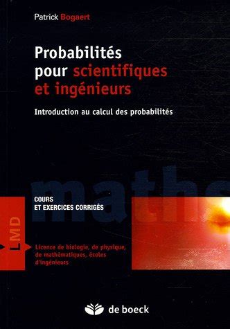 Probabilit S Pour Scientifiques Et Ing Nieurs Introduction Au Calcul