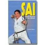 Sai: Karate Weapon of Self-Defense