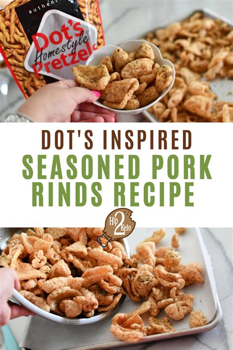 Irresistible Homemade Copycat Keto Dot S Seasoned Pork Rinds