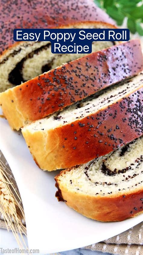 Easy Poppy Seed Roll Recipe