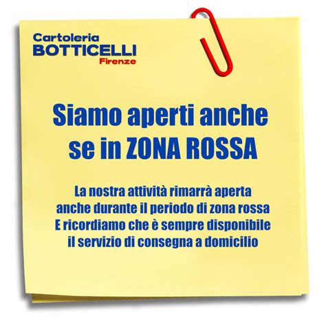 Siamo Aperti Anche In Zona Rossa Cartoleria Botticelli Firenze