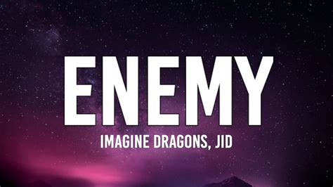 Imagine Dragons Jid Enemy Lyrics Youtube