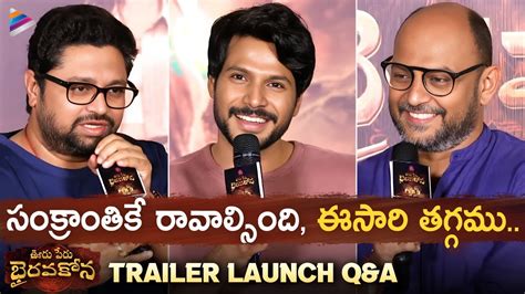 Ooru Peru Bhairavakona Trailer Launch Q A Sundeep Kishan Varsha