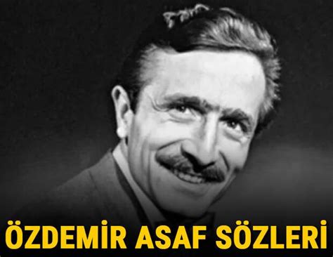 Zdemir Asaf S Zleri Zdemir Asaf N En G Zel Resimli K Sa Uzun