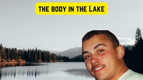 The Body In The Lake The Todd Geib Mystery Truecrime Unsolvedmystery