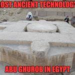 Lost Ancient High Technology Of Egypt 2017 Abu Ghurob Hidden Inca Tours