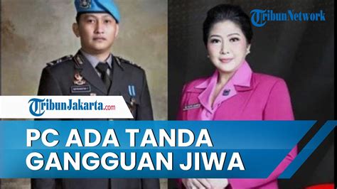 Terkuak Kondisi Istri Ferdy Sambo Putri Candrawathi Ada Gangguan