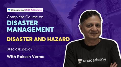 Complete Course On Disaster Management For UPSC Disaster And Hazard