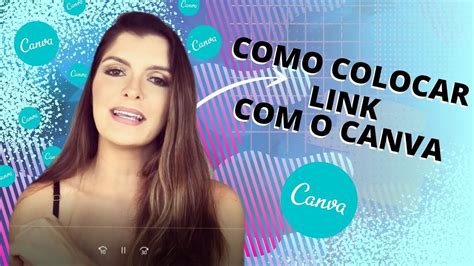 Como Colocar Link No Canva Prático E Fácil Youtube Link Fotos