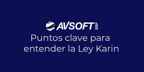 Puntos Clave Para Entender La Ley Karin Avsoft Erp