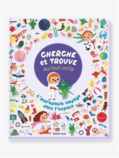 Livre éducatif Cherche Et Trouve Des Tout Petits Lincroyable Voyage