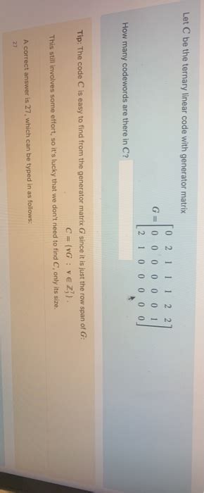 Solved Let C Be The Ternary Linear Code With Generator Chegg