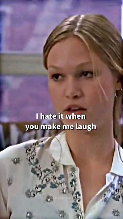 10 Things I Hate About You In 2024 Romantic Movie Quotes You Make Me