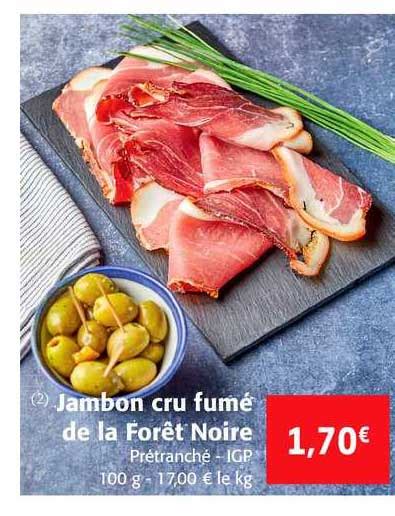 Promo Jambon Cru Fumé De Forêt Noire chez Colruyt iCatalogue fr