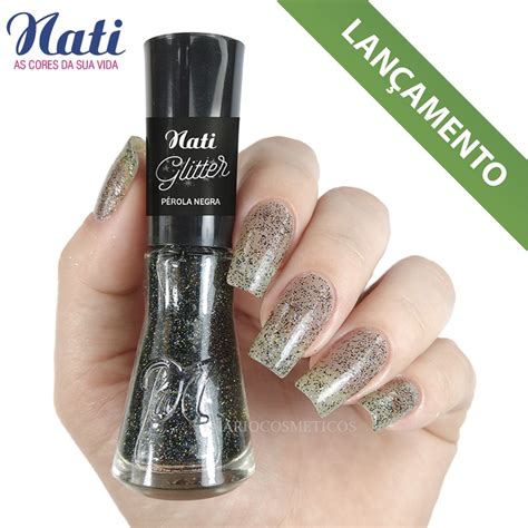 NOVO Esmalte Nati Coleção Glitter Perola Negra Shopee Brasil