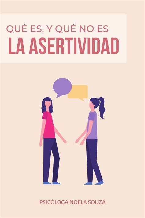 La Asertividad Definici N Desde La Psicolog A