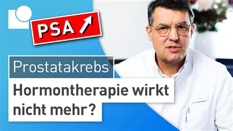 Kastrationsresistentes Prostatakarzinom Steigender PSA Wert Trotz