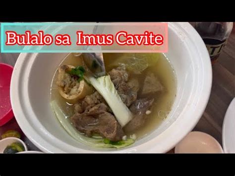 Bulalo Sa Imus Cavite Youtube