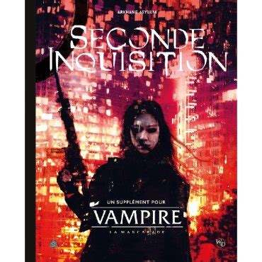 Vampire La Mascarade V5 Seconde Inquisition Acheter Vos Jeux De