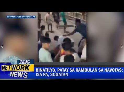 Binatilyo Patay Sa Rambulan Sa Navotas Isa Pa Sugatan Youtube