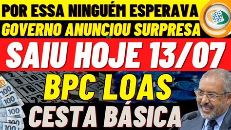 ESTÁ VALENDO CESTA BÁSICA PARA BPC LOAS VEJA COMO RECEBER YouTube