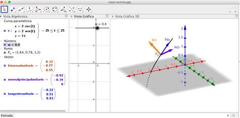 Graficando En Geogebra Triada De Vectores Tangente Unitario Normal