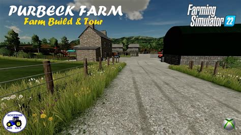 Purbeck Farm Farm Build Farming Simulator Uk Farm Fs