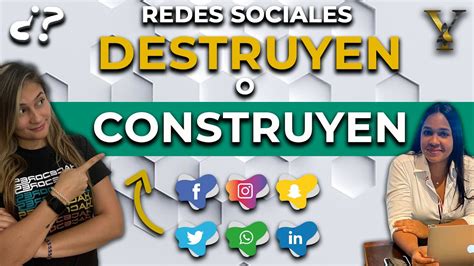 Las Redes Sociales Construyen O Destruyen YouTube