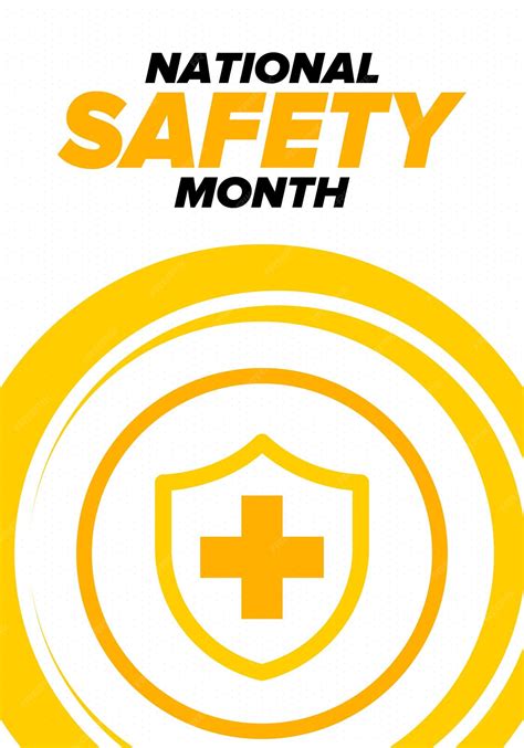 Premium Vector National Safety Month In June Warning Of Unintentional