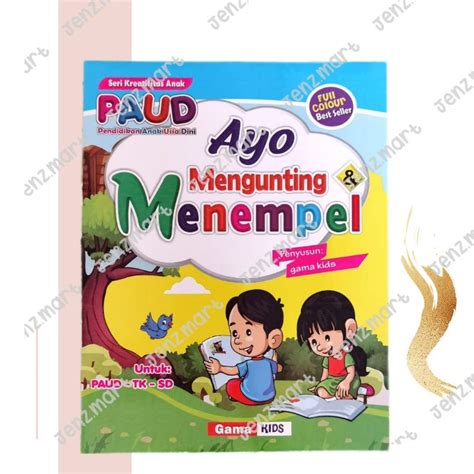 Jual Ayo Menggunting Dan Menempel Untuk Anak Paud Tk Sd Full Colour