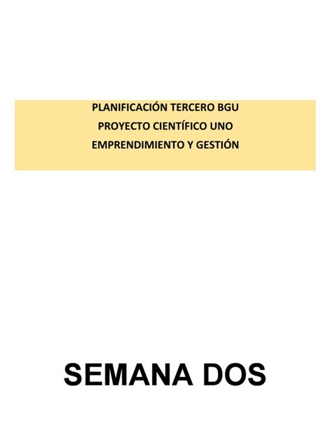 3ro Bgu Emprendimiento Planificación Microcurricular Proyecto Uno Inte Semana2 Pdf