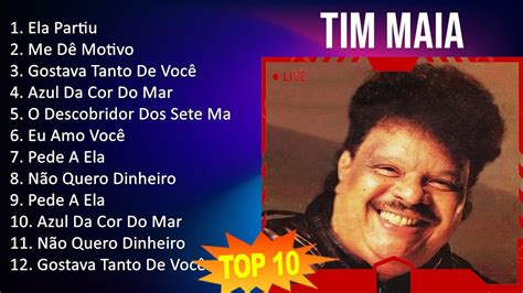 Tim Maia Maiores Sucessos Ela Partiu Me D Motivo Gostava