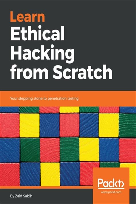 Learn Ethical Hacking From Scratch By Zaid Sabih Ebook