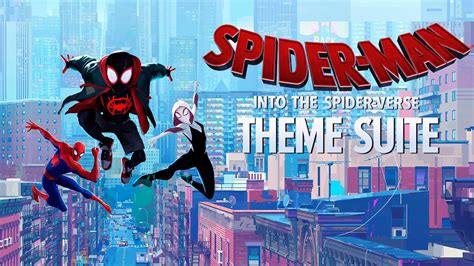 Spider Man Into The Spider Verse Theme Suite Daniel Pemberton Including Across The Spider