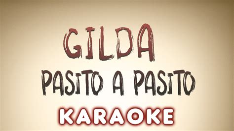 Gilda Pasito A Pasito Karaoke Youtube