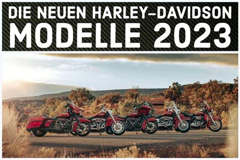 Die Neuen Harley Davidson 2023 Modelle Harleysitede