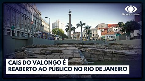 Cais do Valongo é reaberto ao público no Rio de Janeiro Jornal da