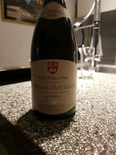 2015 Roux Père Fils Chassagne Montrachet Les Chênes Vivino France