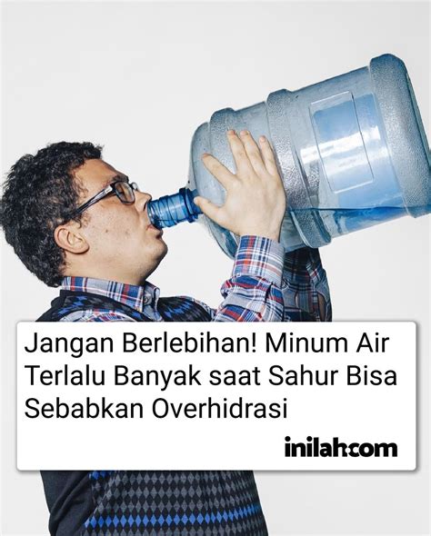 Inilahcom On Twitter Jika Kita Kurang Asupan Cairan Saat Berpuasa