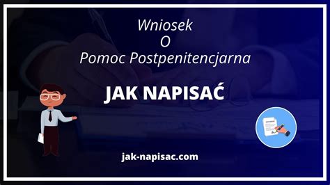 Jak Napisa Wniosek O Pomoc Postpenitencjarna Wz R