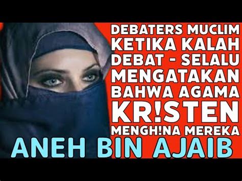 HAL TAK TERDUGA KETIKA MUCLIM KALAH DEBAT DARI IBU SOFIATUL AL HAYAT