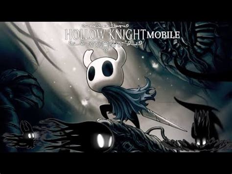 Hollow Knight Mobile Alma Sombria E Escurid O Descente Youtube