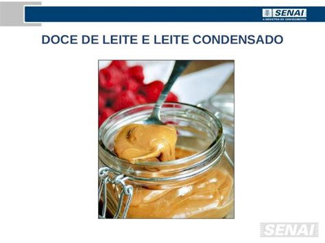 PPT DOCE DE LEITE E LEITE CONDENSADO A origem do doce de leite é